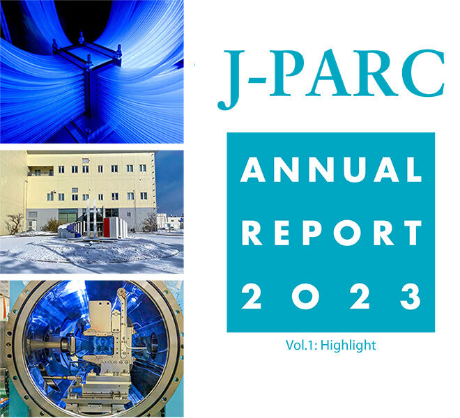 J-PARC Annual Report 2023 published