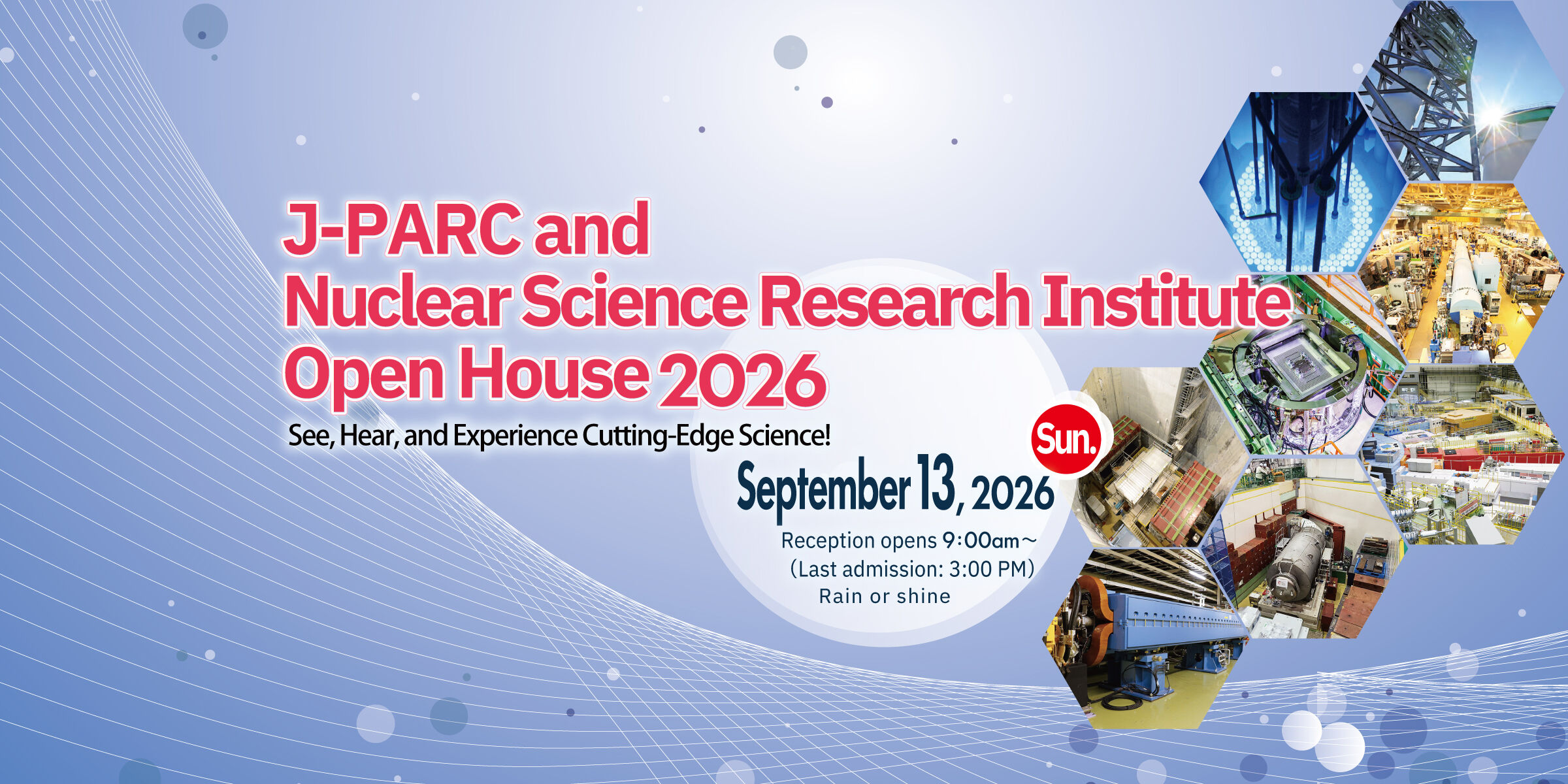 J-PARC OPEN HOUSE